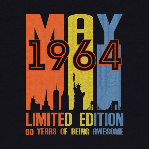 May 1964 60 Years Of Being Awesome Limited Edition by Vladis